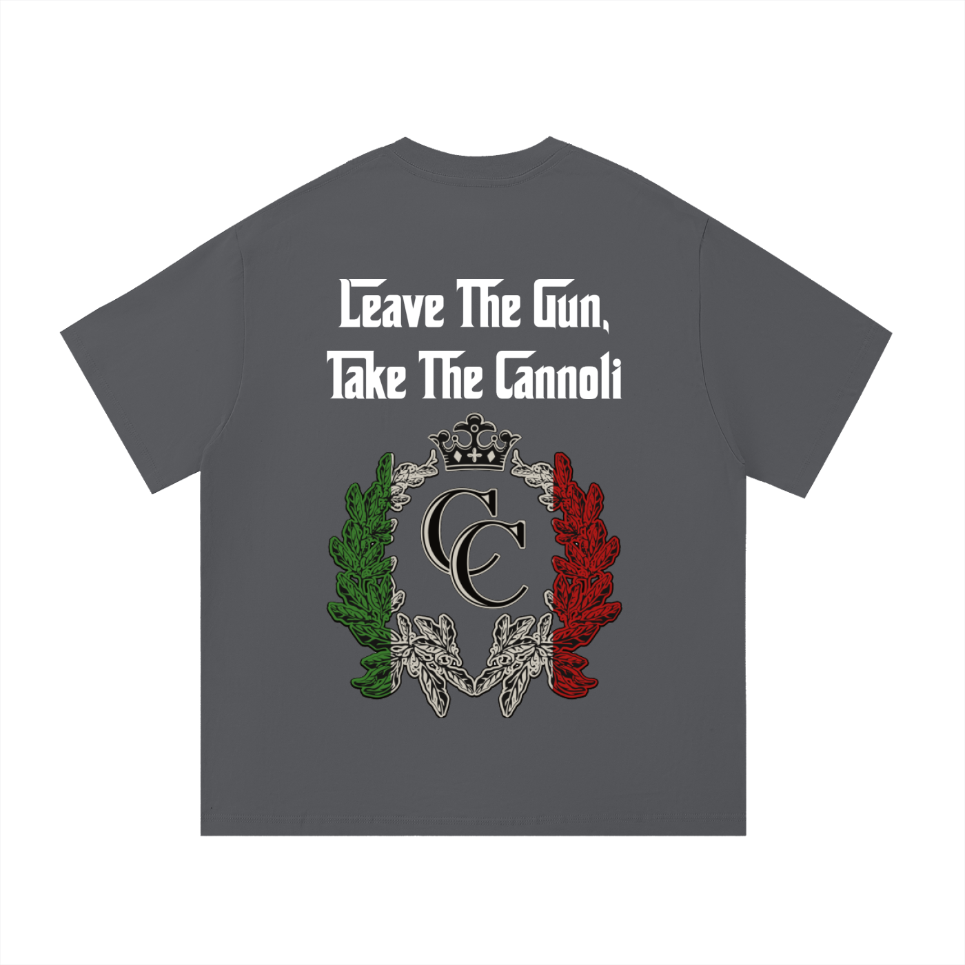 Leave the Gun, Take the Cannoli - T-Shirt